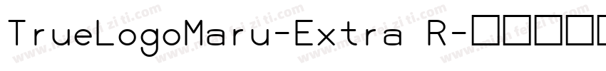 TrueLogoMaru-Extra R字体转换